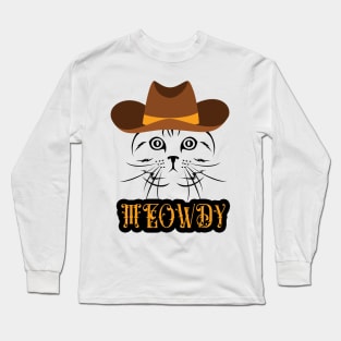 Meowdy Long Sleeve T-Shirt